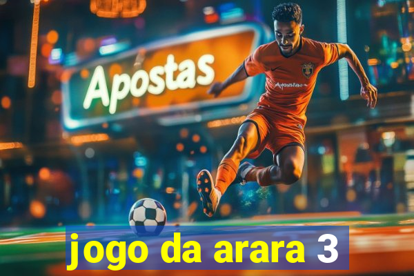 jogo da arara 3